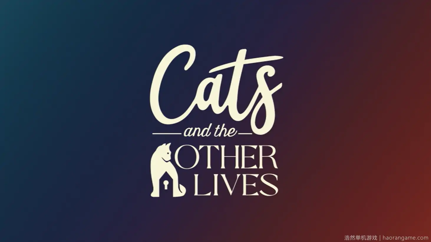 猫与众生 Cats and the Other Lives-浩然单机游戏 | haorangame.com