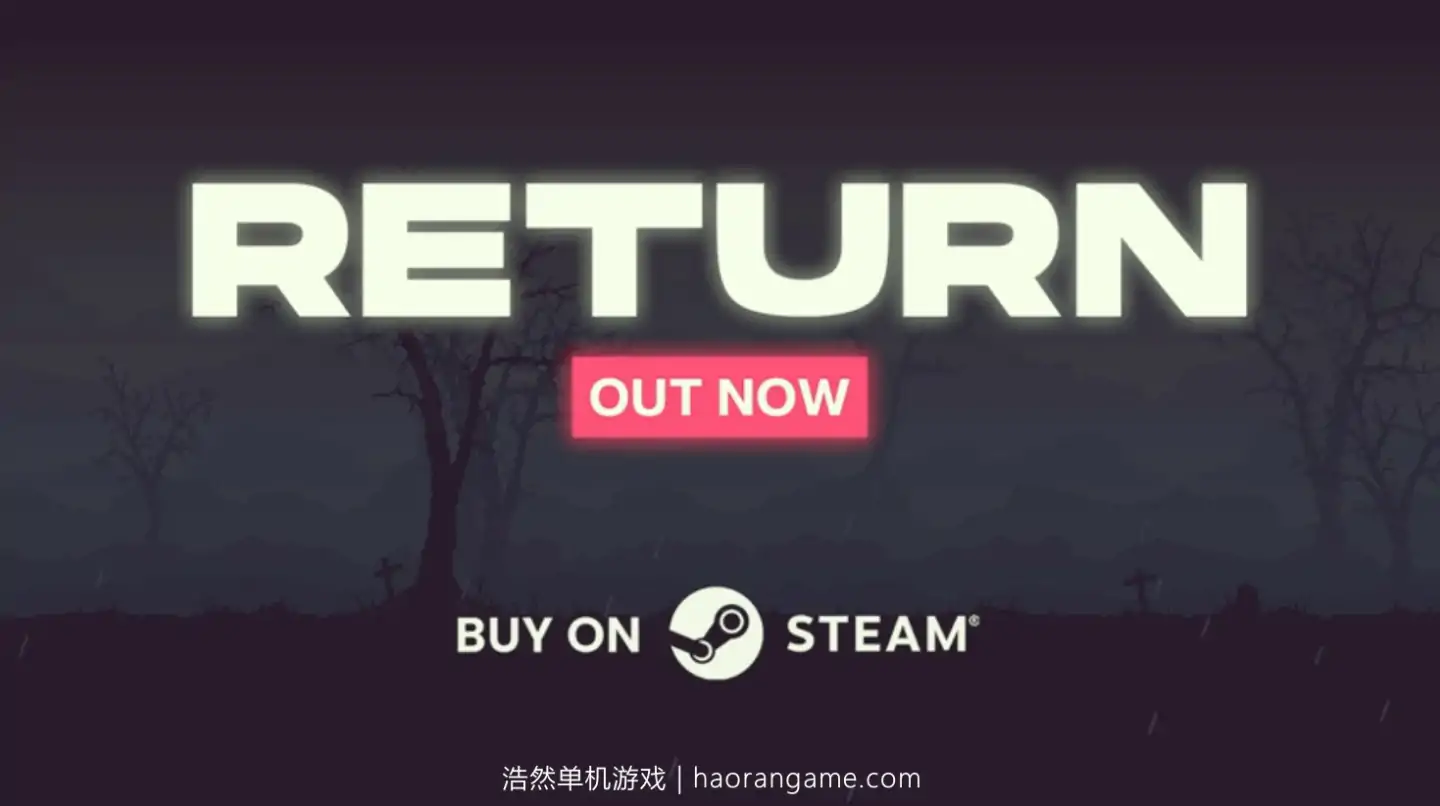 返回 Return-浩然单机游戏 | haorangame.com